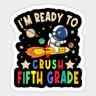 Ready To Crush 5th Grade Boys Astronaut Back To School Sticker